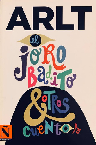 El Jorobadito Y Otros Cuentos - Roberto Arlt (Usado)