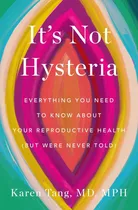 Comprar Libro: Its Not Hysteria: Everything You Need To Know About 