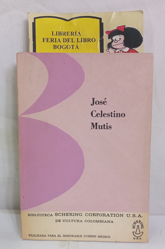 Jose Celestino Mutis - Jorge Luis Arango - Bogota - 1970