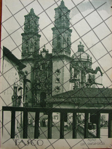 Afiche Antiguo Templo Santa Prisca. Taxco, 1937