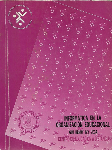 Informática En La Organización Educacional / Gim Ivy Vega