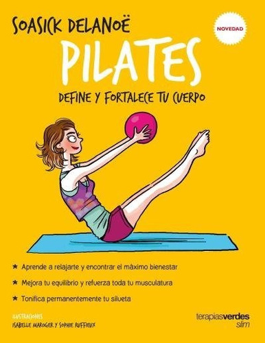 Pilates, de DELANOË, SOASICK. Editorial Terapias Verdes, tapa blanda en español