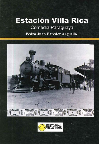 Libro Estación Villa Rica De Pedro Juan Paredez Arguello