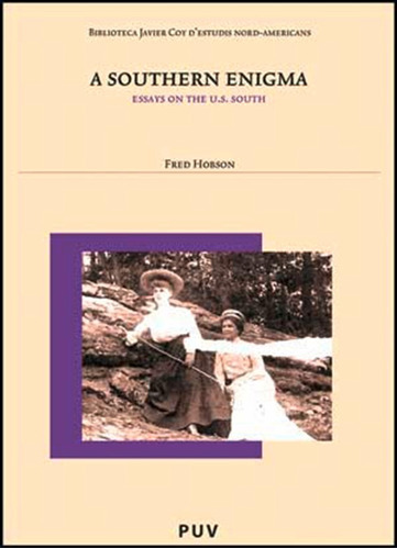 A Southern Enigma, De Fred Hobson. Editorial Publicacions De La Universitat De València, Tapa Blanda En Español, 2008