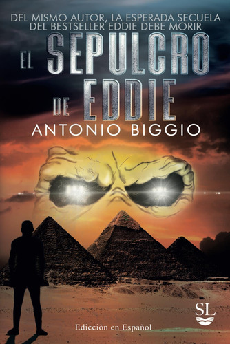 Libro: El Sepulcro De Eddie: Del Mismo Autor, La Esperada Se