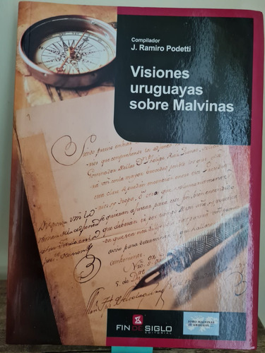 Visiones Uruguayas Sobre Malvinas Ramiro Podetti