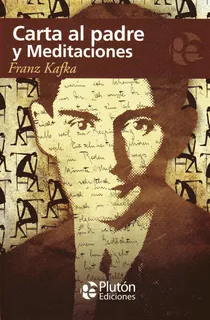 Libro: Carta Al Padre Y Meditaciones - Franz Kafka