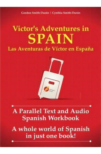 Victor's Adventures In Spain, De Gordon Smith Durã¡n. Editorial Lightspeed Spanish, Tapa Blanda En Inglés