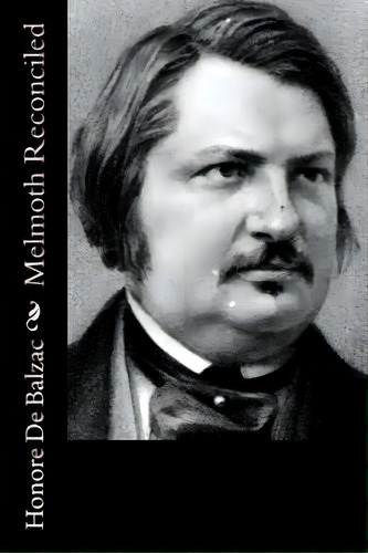 Melmoth Reconciled, De Marriage, Ellen. Editorial Createspace, Tapa Blanda En Inglés