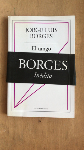 El Tango, Cuatro Conferencias - Borges, Jorge Luis