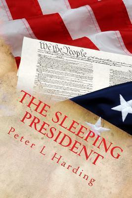 Libro The Sleeping President - Peter L Harding