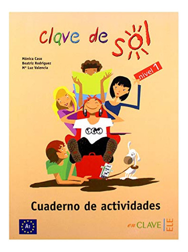 Libro Clave De Sol 1 Ejercicios De Caso Larraceleta, Monica