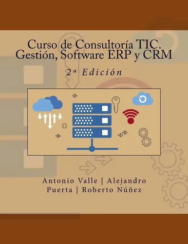 comprar Libro: Curso De Consultoría Tic. Gestión, Software Erp Y Crm