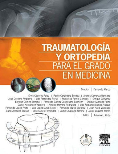 Libro: Traumatología Y Ortopedia Para El Grado En Medicina. 