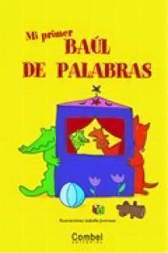 Mi Primer Baul De Palabras, De Aa.vv.. Combel Editorial, Tapa Dura En Español