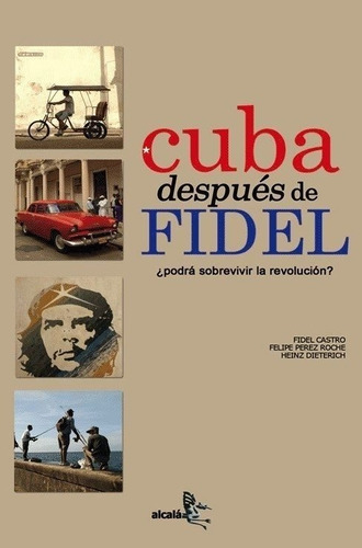 Cuba Despues De Fidel Podra Sobrevivir A La Re - Fidel Ca...