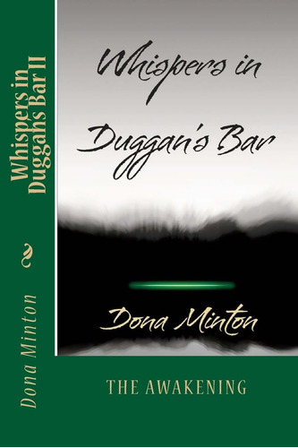 Libro: Whispers In Duggan S Bar: The Awakening