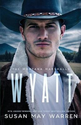 Libro Wyatt : The Montana Marshalls, Book Four (series) -...