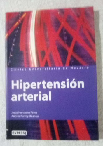 Hipertensión Arterial      Jesús H. Perez, Andres Purroy 