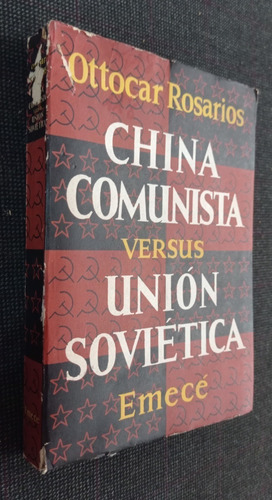 Imagen 1 de 5 de China Comunista Versus Union Sovietica Ottocar Rosarios