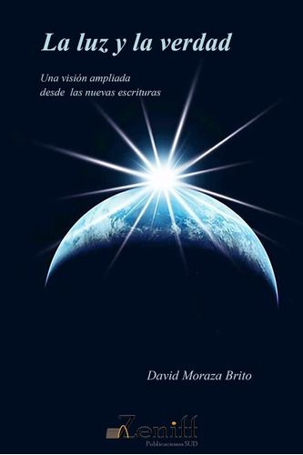 Libro: La Luz Y La Verdad: Una Visión Ampliada Desde Las Nue