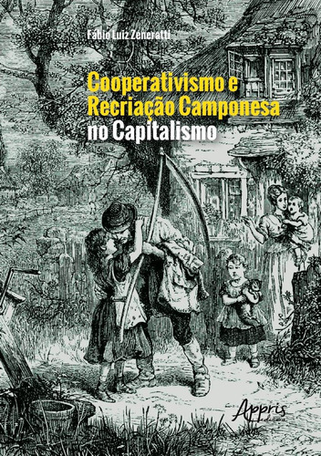 Cooperativismo E Recriação Camponesa No Capitalismo