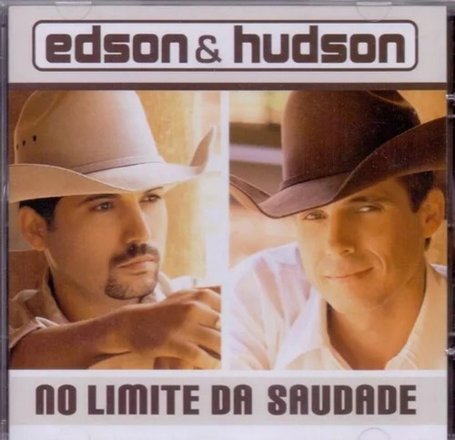 Cd Edson & Hudson - No Limite Da Saudade - Lacrado! Raro