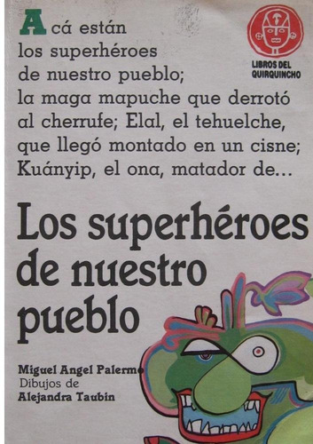 Superheroes De Nuestro Pueblo, Los