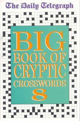 Daily Telegraph Big Book Of Cryptic Crosswords 8 - Telegraph