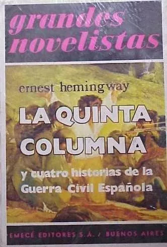 Ernest Hemingway: La Quinta Columna