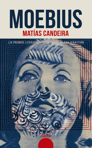 Moebius, De Candeira, Matías. Editorial Algaida Editores, Tapa Blanda En Español