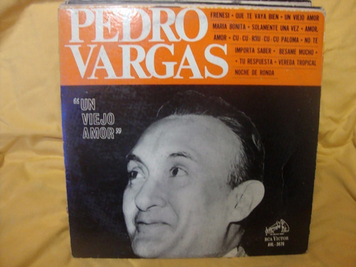 Vinilo Pedro Vargas Un Viejo Amor Gc M1