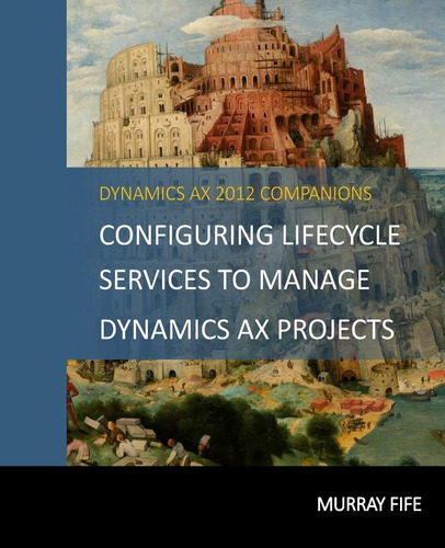 Libro:  Lifecycle Services To Manage Dynamics Ax Projects