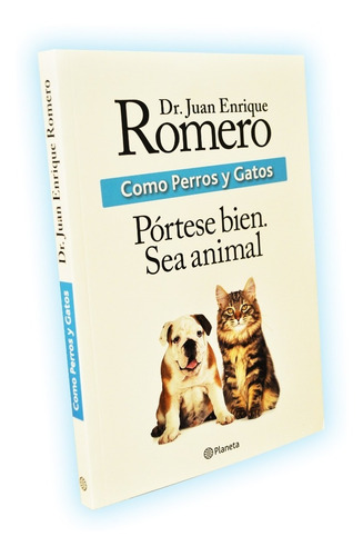Como Perros Y Gatos - Dr. Romero Autografiado