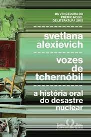 Livro Vozes De Tchernobil - Svetlana Aleksiévitch [2016]