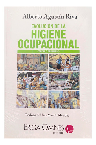 Evolucion De La Higiene Ocupacional - Riva - Erga Omnes 