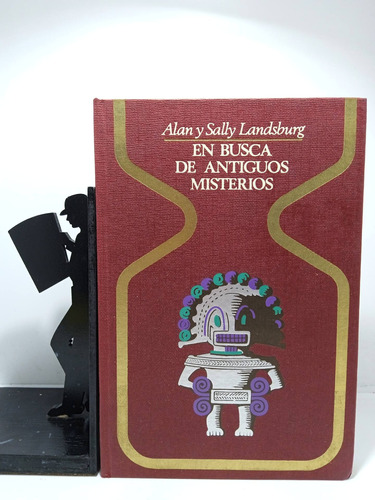 En Busca De Antiguos Misterios - Alan Y Sally Landsburg 