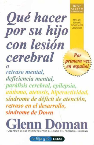 Que Hacer Por Su Hijo Con Lesion Cerebral - Doman, Glenn