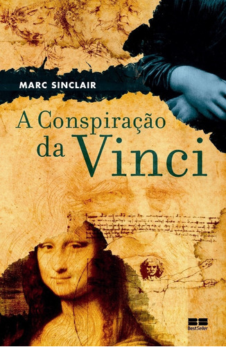 A conspiração da Vinci, de Sinclair, Marc. Editora Best Seller Ltda, capa mole em português, 2006