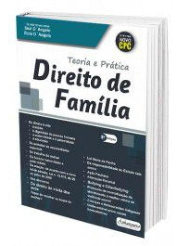 Teoria E Prática No Direito De Família, De Suzy D'ângelo / Élcio D'ângelo. Editora Anhanguera, Capa Dura, Edição 3 Em Português, 2018