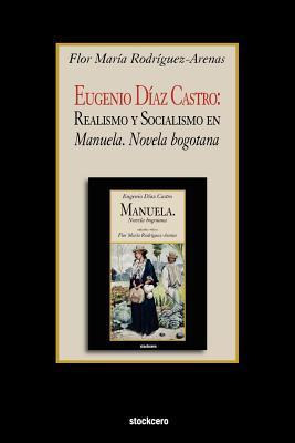 Libro Eugenio Diaz Castro - Flor Maria Rodriguez-arenas