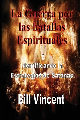 Libro La Guerra Por Las Batallas Espirituales: Identifica...