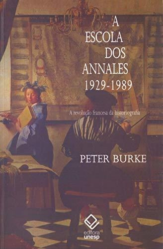 Libro A Escola Dos Annales (1929 1989) 2ª Edição A Revolução