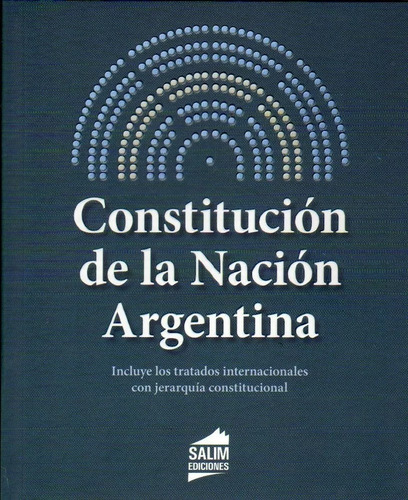 Lote 50 Constitución Nacional Tratados Internacionales Salim