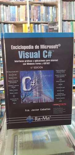 Libro Enciclopedia De Microsoft Visual C# 4ta Ed. Ceballos