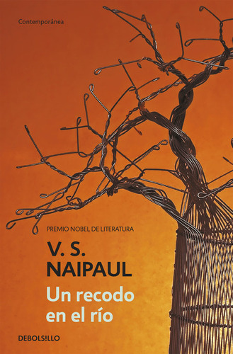 Un Recodo En El Rio - Naipaul, V.s.