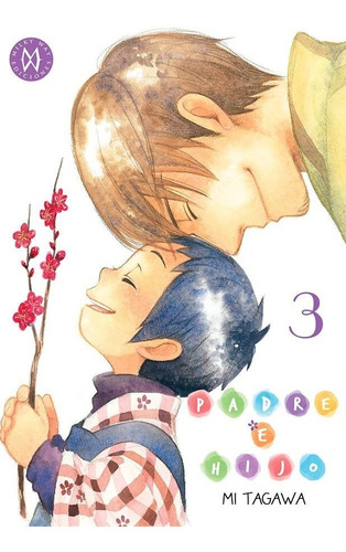 Padre E Hijo N 03, De Tawaga Mi. Editorial Milky Way Ediciones, Tapa Blanda En Español