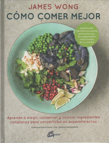 Como Comer Mejor - James Wong