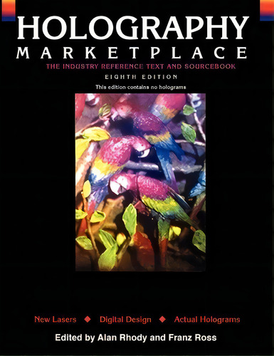 Holography Marketplace - 8th Text Edition, De Franz Ross. Editorial Ross Books, Tapa Blanda En Inglés