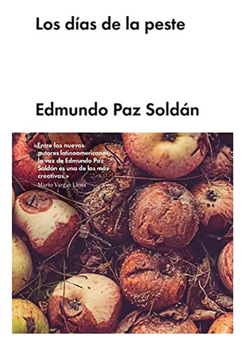 Los Días De La Peste - Paz-soldan Edmundo - Malpaso - #w